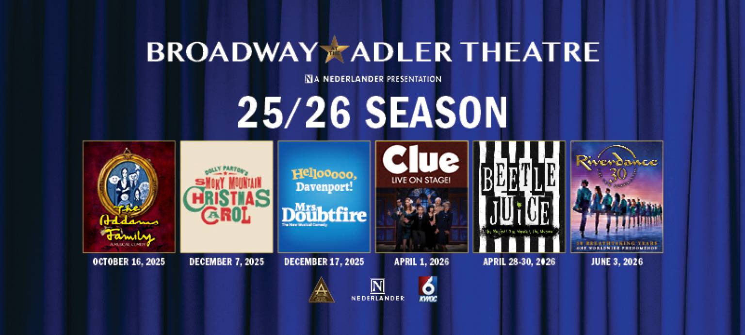Broadway at the Adler Theatre 2025/2026 Season