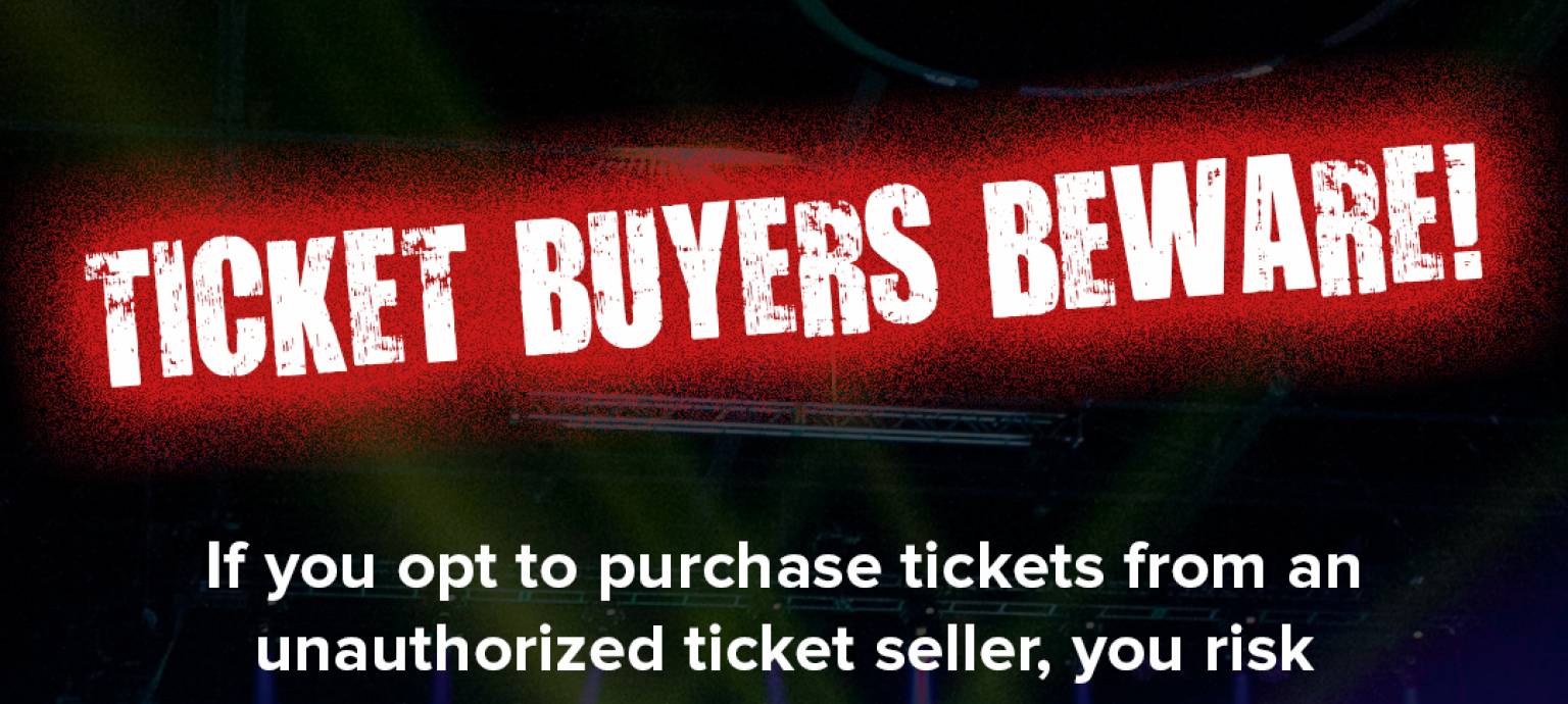 Ticket Buyers Beware! 
